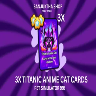 3x titanic anime cat cards ps99