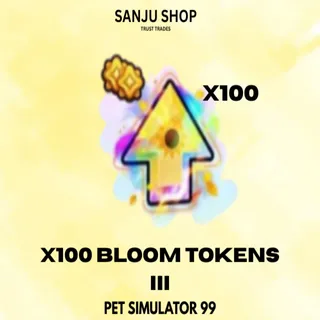 X100 BLOOM TOKENS III