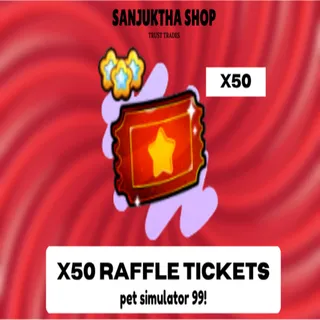 x50 raffle tickets