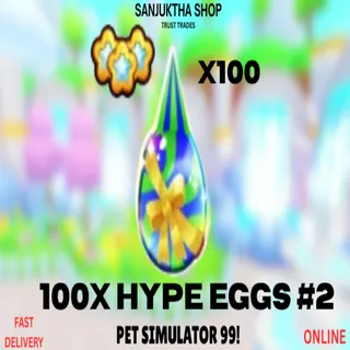 x100 hype egg #2 ps99