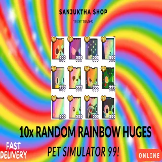10x random  rainbow huges