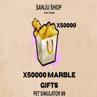 x50000 marble gifts 