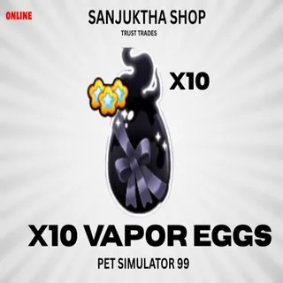 x10 vapor eggs ps99