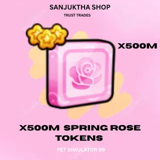 x500m spring rose tokens ps99