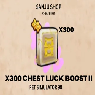 X300 CHEST LUCK BOOST II