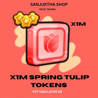 x1m spring tulip tokens ps99