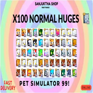 x100 normal huges ps99