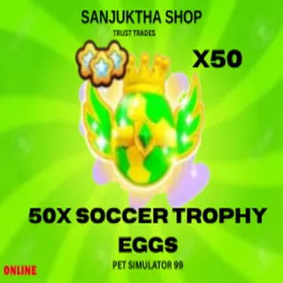x50 soccer trophy eggs ps99