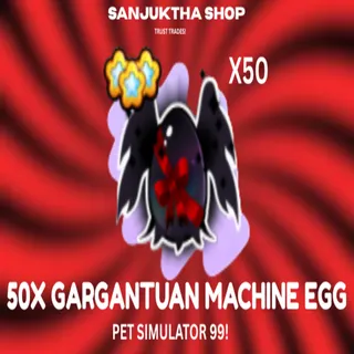 x50 gargantuan machine egg ps99