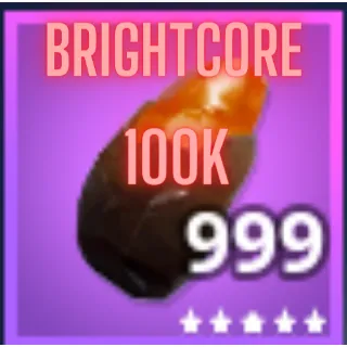 100k Brightcore