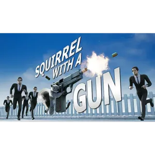 Squirrel With a Gun
