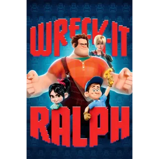 Wreck-It Ralph - 4K UHD Movies Anywhere