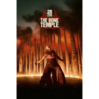 28 Years Later: The Bone Temple - Movies Anywhere HDX