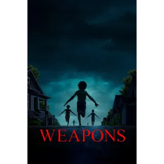 Weapons - Movies Anywhere HDX
