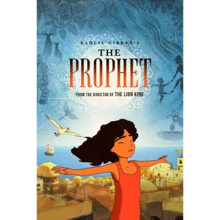 Kahlil Gibran's The Prophet - Movies Anywhere HDX