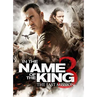 In the Name of the King 3 the Last Mission (HD) Movies Anywhere
