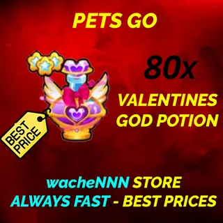 VALENTINES GOD POTION PETS GO