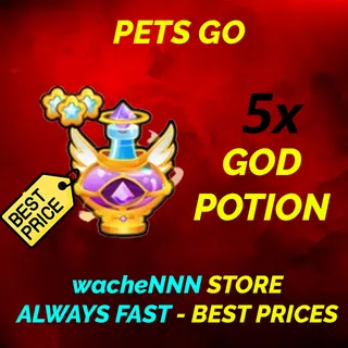 GOD POTION PETS GO