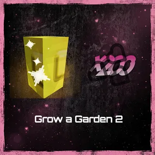 Grow a Garden 2