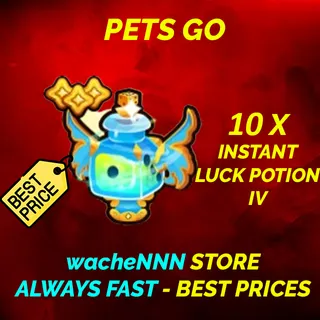 INSTANT LUCK POTION IV 10X PETS GO