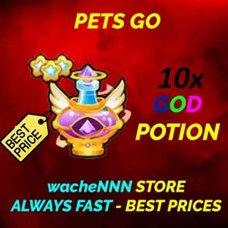 GOD POTION PETS GO