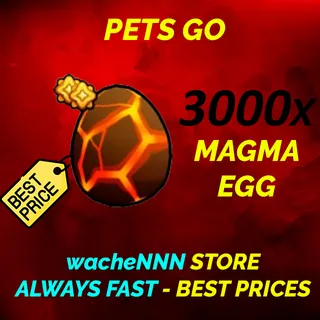 MAGMA EGG PETS GO