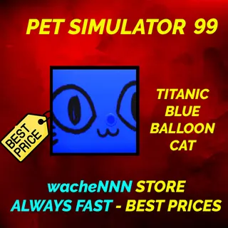 TITANIC BLUE BALLOON CAT