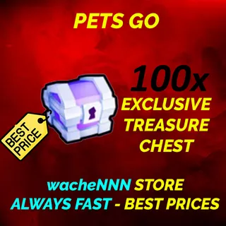 EXCLUSIVE TREASURE CHEST PETS GO