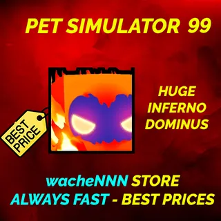 HUGE INFERNO DOMINUS | PS99 