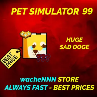 HUGE SAD DOGE | PS99 