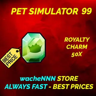 ROYALTY CHARM 50X | PS99 