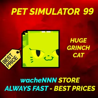 HUGE GRINCH CAT | PS99 