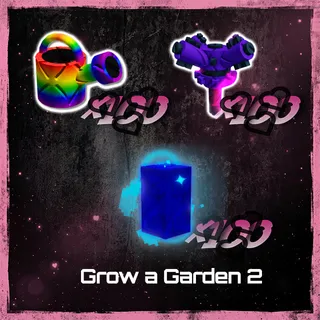 GROW A GARDEN 2
