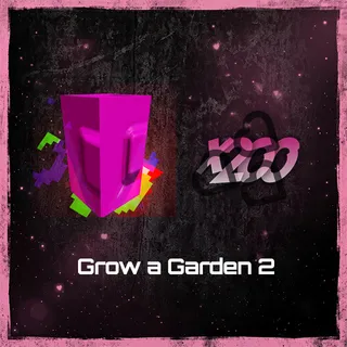 Grow a Garden 2