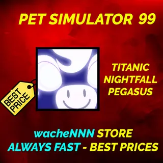 TITANIC NIGHTFALL PEGASUS