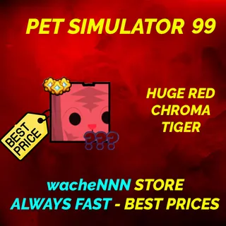 HUGE RED CHROMA TIGER  | PS99 