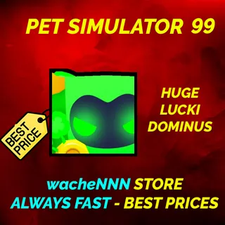 HUGE LUCKI DOMINUS | PS99 