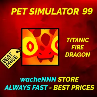 TITANIC FIRE DRAGON