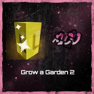 Grow a Garden 2