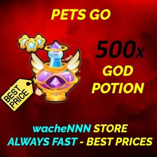 GOD POTION PETS GO