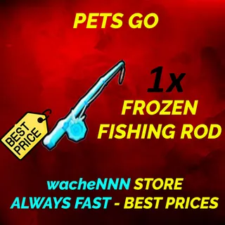 FROZEN FISHING ROD PETS GO