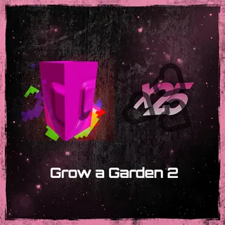 Grow a Garden 2