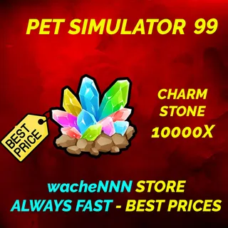 CHARM STONE 10000X | PS99 