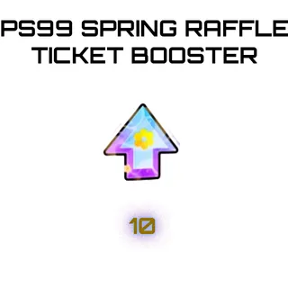 PS99 SPRING RAFFLE TICKET BOOSTER