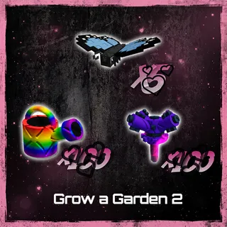 GROW A GARDEN 2