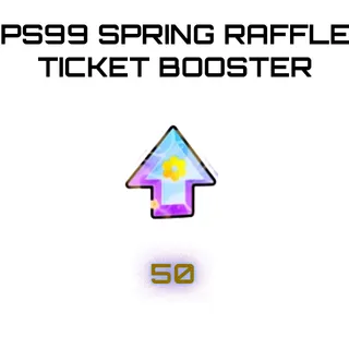 PS99 SPRING RAFFLE TICKET BOOSTER