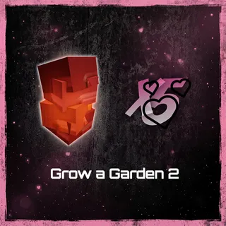 Grow a Garden 2