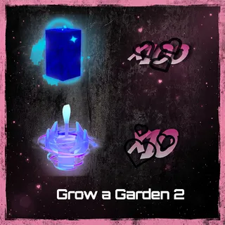 GROW A GARDEN 2