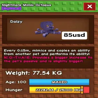 SEMI TITANIC NIGHTMARE MIMIC OCTOPUS(77.54KG MAX AGE 100)