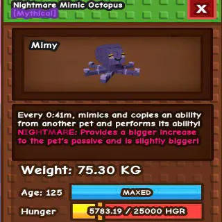 BOOSTED  SEMI TITANIC NIGHTMARE MIMIC OCTOPUS(75.30KG  AGE 125)